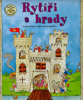 Rytíři a hrady - Marie Bišková,Tim Hutchinson