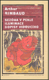 Sezóna v pekle, Iluminace, Dopisy vidoucího - Arthur Rimbaud