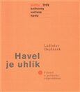 Sešity 3´09 – Havel je uhlík - Ladislav Hejdánek