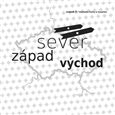 Sever, západ východ – Svazek 5/ Východní Čechy a Vysočina - Lukáš Vavrečka