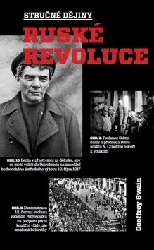 Stručné dějiny ruské revoluce (Defekt) - Geoffrey Swain