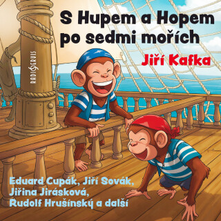 S Hupem a Hopem po sedmi mořích - Jiří Kafka