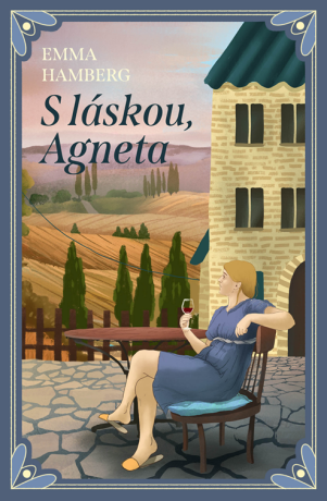 S láskou, Agneta - Emma Hamberg