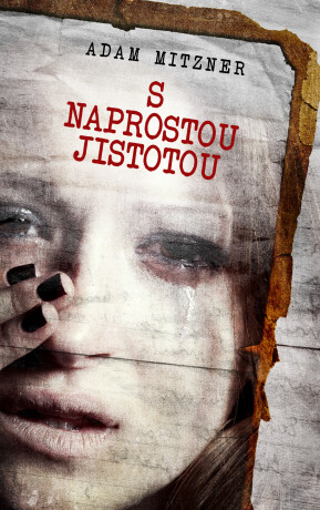 S naprostou jistotou - Adam Mitzner