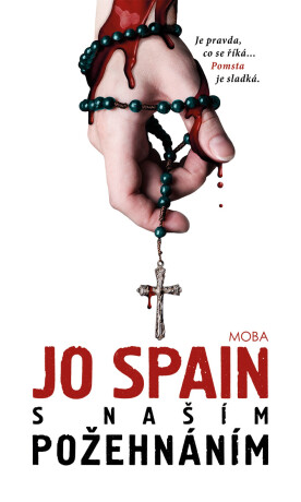 S našim požehnáním - Jo Spain