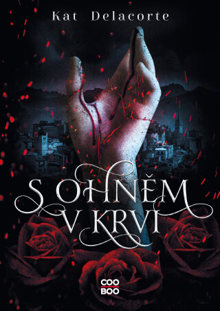 S ohněm v krvi - Kat Delacorte