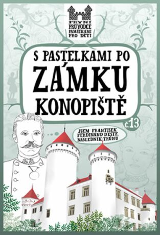 S pastelkami po zámku Konopiště - Eva Chupíková