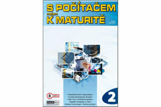 S počítačem nejen k maturitě - 2.díl - Pavel Navrátil