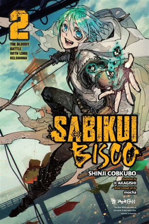 Sabikui Bisco, Vol. 2 (light novel) - Jake Humphrey,Shinji Cobkubo,Mocha Mocha,K Akagishi