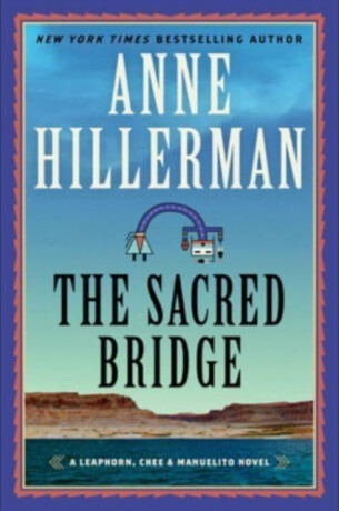 Sacred Bridge - Anne Hillerman