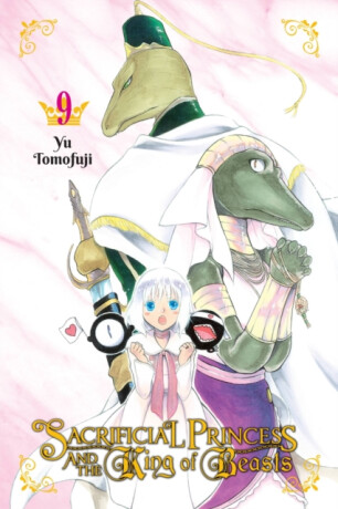 Sacrificial Princess and the King of Beasts, Vol. 9 - Tomofuji Yu,Taylor Engel