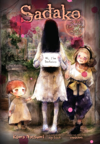 Sadako at the End of the World - Caleb Cook,Lys Blakeslee,Koma Koma