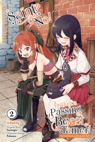 Saint? No! I'm Just a Passing Beast Tamer!, Vol. 2 - Carolina Hdz,Eleanor Summers,Inumajin Inumajin,Iidatoy Iidatoy,Falmaro