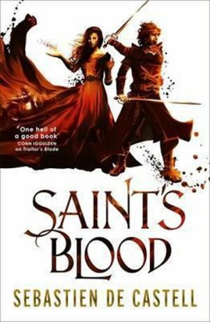 Saint´s Blood : The Greatcoats Book 3 - Sebastien de Castell