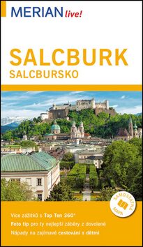 Salcburk a Salcbursko - Merian Live! - Wolfgang Seitz