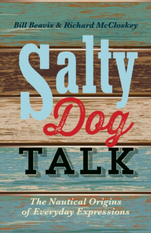 Salty Dog Talk - Bill Beavis,Richard McCloskey