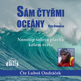 Sám čtyřmi oceány - Petr Ondráček