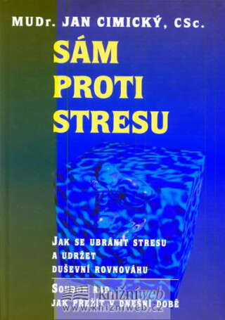 Sám proti stresu - Jan Cimický