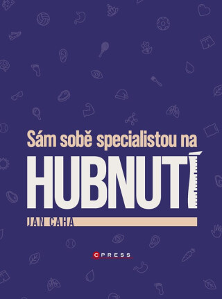 Sám sobě specialistou na hubnutí - Jan Caha