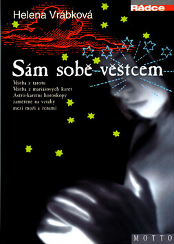 Sám sobě věštcem - Helena Vrábková