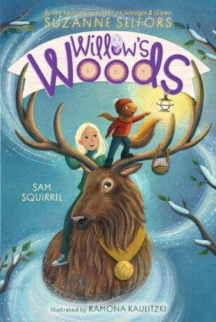 Sam Squirrel - Suzanne Selfors