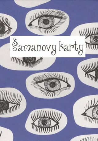 Šamanovy karty - neuveden