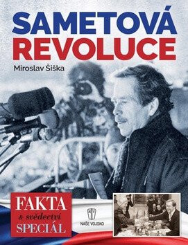 Sametová revoluce - Miroslav Šiška