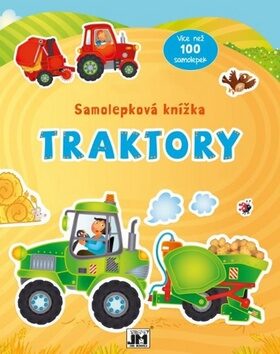 Samolepková knížka - Traktory - kolektiv autorů
