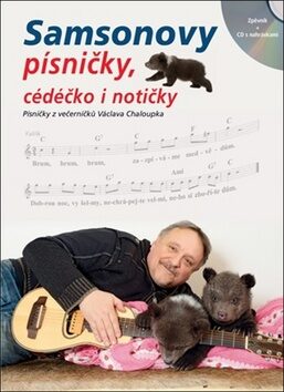 Samsonovy písničky, cédéčko i notičky - Zpěvník + CD s nahrávkami - Lenk Jaroslav Samson