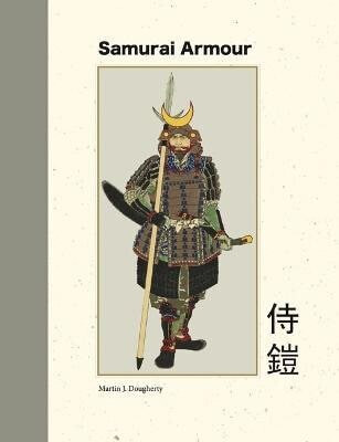 Samurai Armour - Martin J. Dougherty