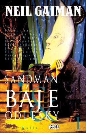Sandman: Báje a odlesky I. - Neil Gaiman