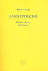 Sansepolcro - Miloš Doležal,Jiří Štourač