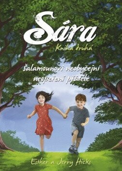 Sára. Kniha druhá - Jerry Hicks,Esther Hicks