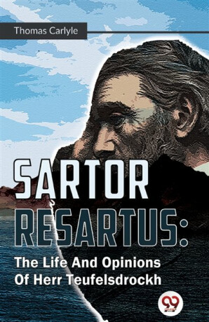 Sartor Resartus - Thomas Carlyle