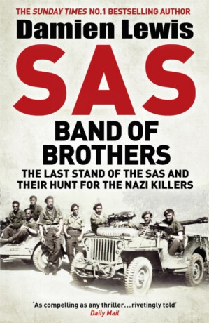 SAS Band of Brothers - Damien Lewis