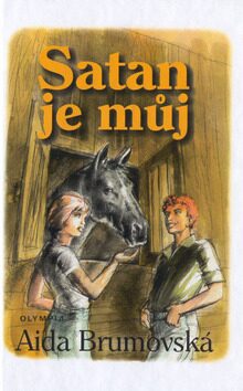 Satan je můj - Aida Brumovská,Zdeněk Netopil