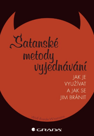 Satanské metody vyjednávání - Wolf Ruede Wissmann