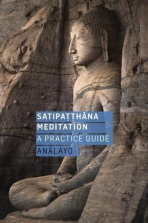 Satipatthana Meditation - 