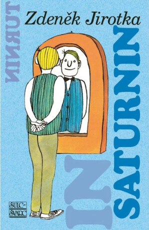 Saturnin - Zdeněk Jirotka