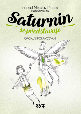 Saturnin se představuje - Zdeněk Jirotka,Miroslav Macek
