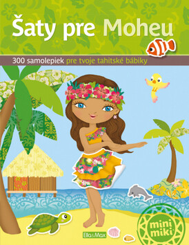 Šaty pre Moheu - Kniha samolepiek