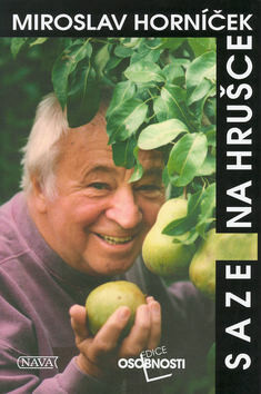 Saze na hrušce - Miroslav Horníček