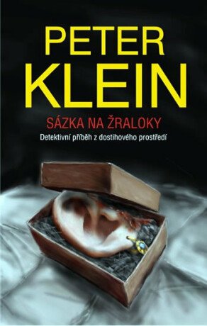 Sázka na žraloky - Peter Klein