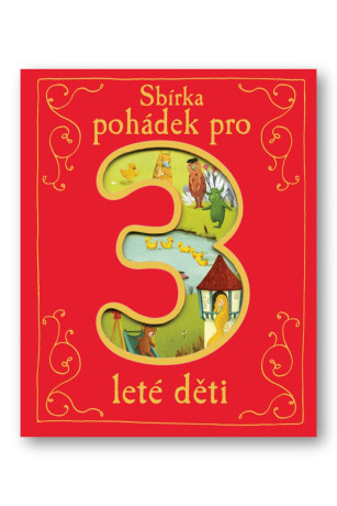Sbírka pohádek pro 3leté děti - Steve Smallman,Rachel Elliot,Randall Ronne