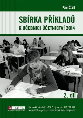 Sbírka příkladů k učebnici účetnictví 2014 II. díl - Pavel Štohl