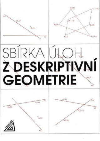 Sbírka úloh z deskriptivní geometrie - Eva Maňásková