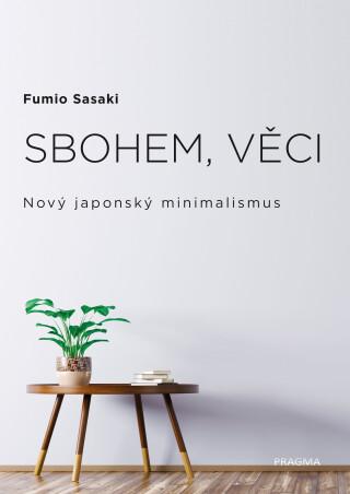Sbohem, věci - Chris Sasaki