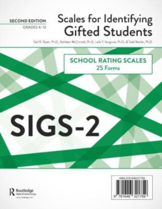 Scales for Identifying Gifted Students (SIGS-2) - Gail R. Ryser,Todd Kettler,Laila Y. Sanguras,Kathleen McConnell