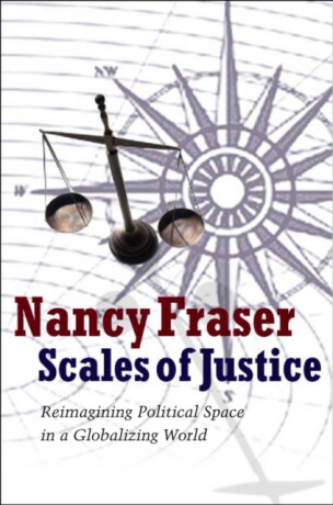 Scales of Justice - Nancy Fraserová