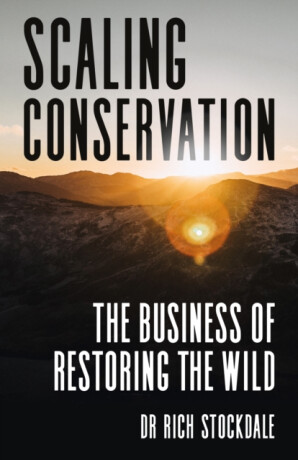 Scaling Conservation - Dr. Richard Stockdale
